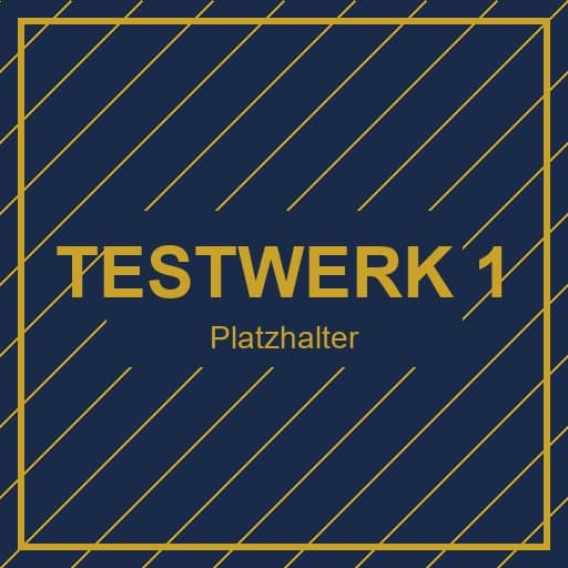 Testwerk 1 von Platzhalter